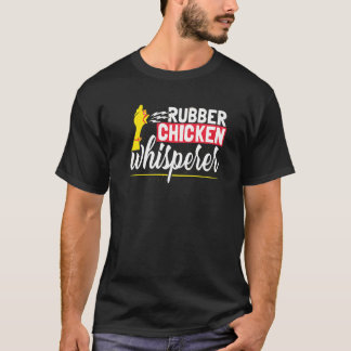 T-shirt Chuchoteur de poulet en caoutchouc