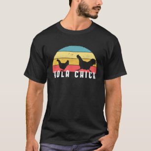 T-shirt Chuchoteur de poulets et Hola Chica