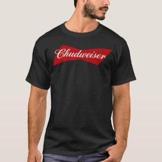 T-shirt Chudweiser Rétro Chud-Weiser Drôle