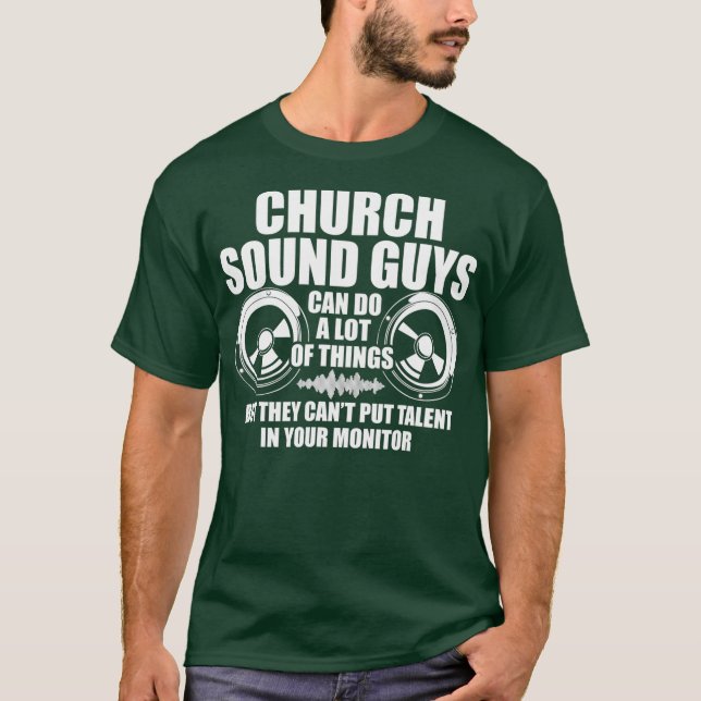 T-shirt Church Sound Guy Faire Beaucoup D'Ingénieur Techni (Devant)