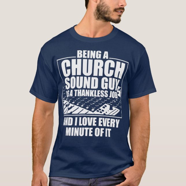 T-shirt Church Sound Guy Minute Audio Tech Ingénieur (Devant)
