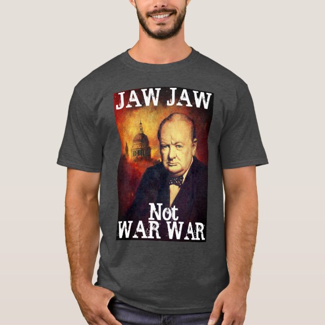 T-shirt Churchill Anti War (Devant)