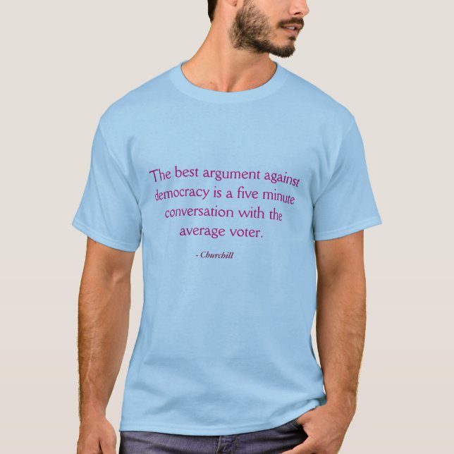 T-Shirt - Churchill Demokratiewähler (Vorderseite)