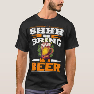 T-shirt Chut Et Apporte-Moi Une Bière Sarcastique Hommes F