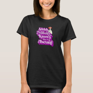 T-shirt Chut Personne Ne Sait Que Je Suis Asexuel Ace Prid