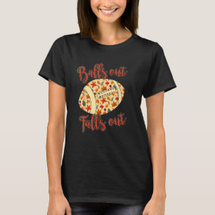 T-shirt Chute Balls Out Football Leçons Automne Ha