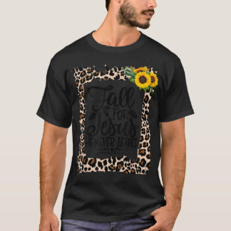 T-shirt Chute Pour Jésus Il Jamais Feuille Automne Christi