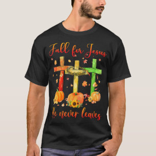 T-shirt Chute Pour Jésus Il N'A Jamais Feuille Automne Chr