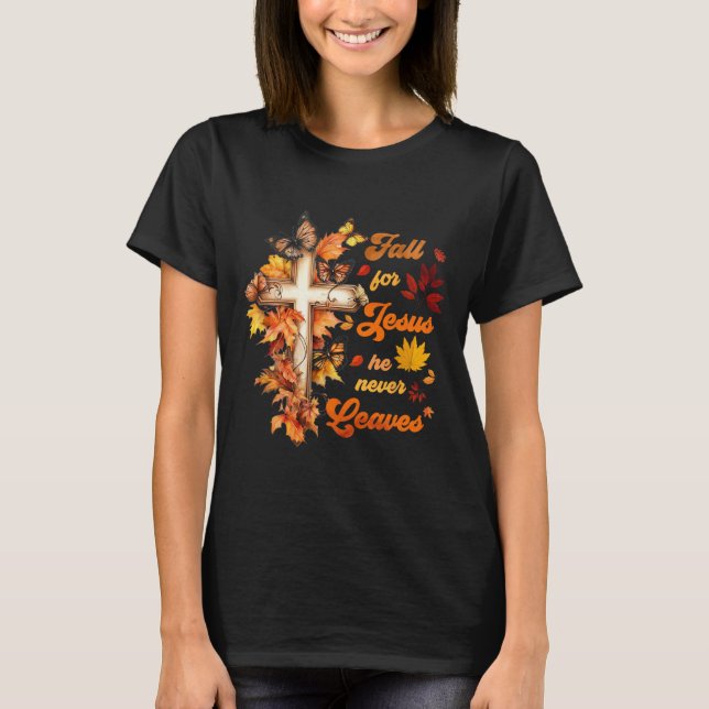 T-shirt Chute Pour Jésus Il Ne Laisse Jamais Belle Chute P (Devant)