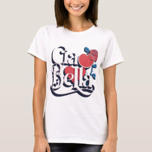 T-shirt Ciao Bella   Script moderne italien avec coeur