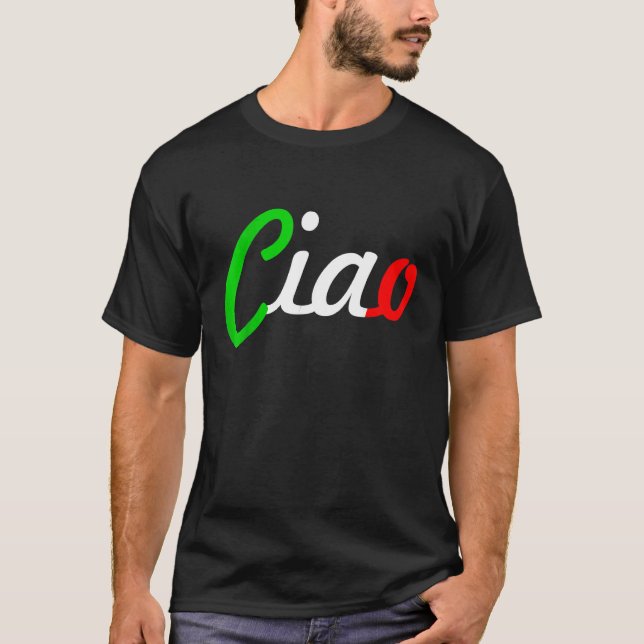 T-shirt Ciao Italian Greeting Italy Language Tee (Devant)