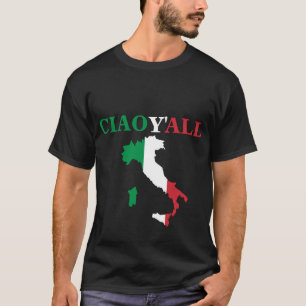 T-shirt "Ciao Y'all" Hill Billy Chemise Humour italienne
