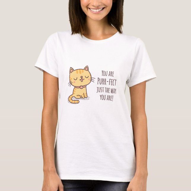 T-shirt Cible Mignonne Juste Comme Vous Êtes Chat (Devant)