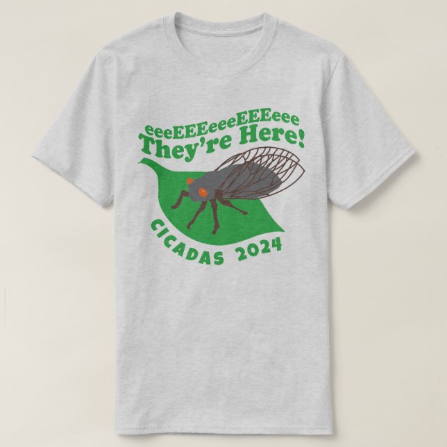 T-shirt Cicadas 2024 Ils sont ici (Design devant)
