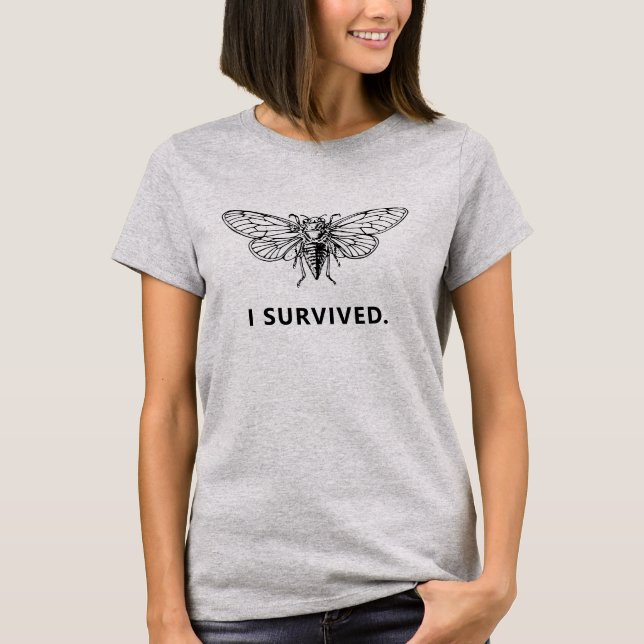 T-shirt Cicadas Brood X Funny I survived custom (Devant)