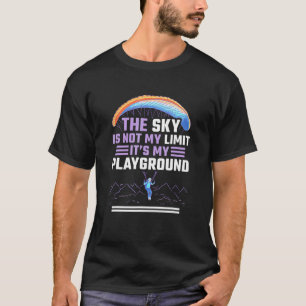 T-shirt Ciel drôle n'est pas ma limite C'est mon terrain d