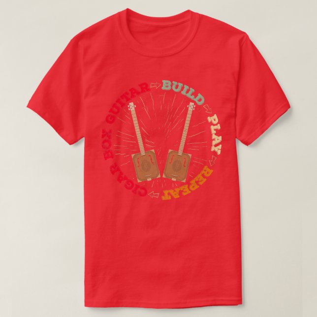 T-shirt Cigar Bo Guitar Build Play Repeat 199 (Design devant)