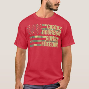 T-shirt Cigars Bourbon Guns Freedom (SUR LE DOS)