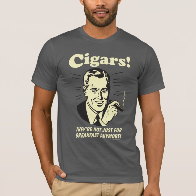 T-shirt Cigars : Plus Que Le Petit Déjeuner (Devant)
