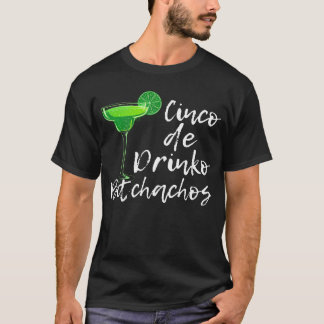 T-shirt Cinco De Drinko Bitchachos Pour Boire Cinco