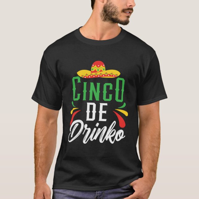 T-shirt Cinco De Drinko Mexico Mexican Festival Cinco de M (Devant)