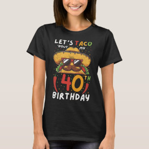 T-shirt Cinco De Mayo 40e Anniversaire Taco Age 40 Bi Mexi