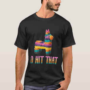 T-shirt Cinco De Mayo Funny Pinata - J'Ai Touché Que