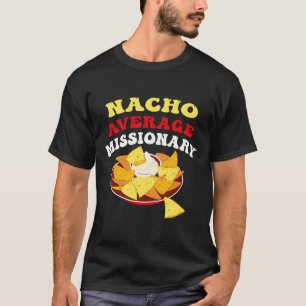 T-Shirt Cinco De Mayo Nacho Moyen Missionnaire Mex