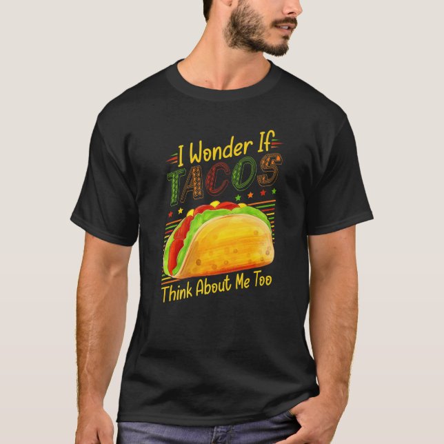 T-shirt Cinco De Mayo Plaisanter Je Me Demande Si Les Taco (Devant)
