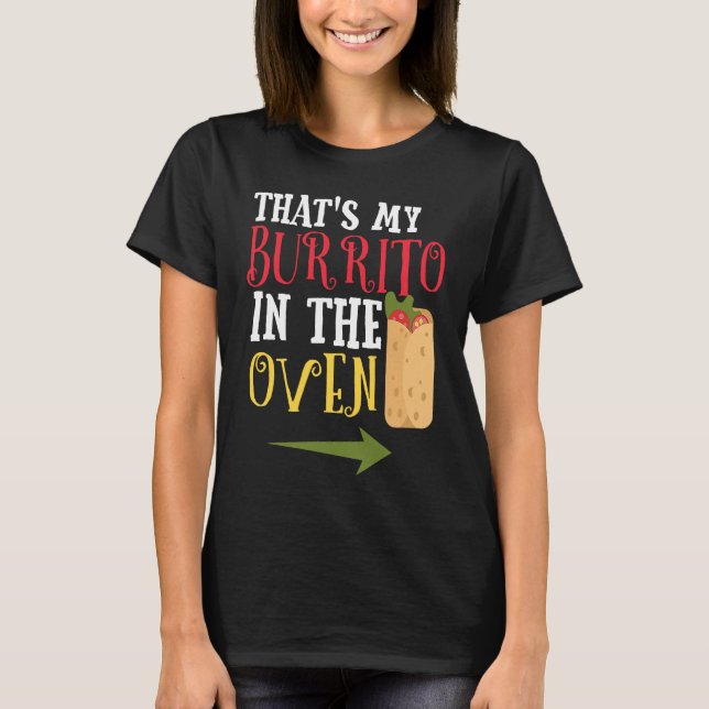 T-shirt Cinco De Mayo Pregnancy Announcement Burrito Oven (Devant)