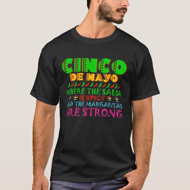 T-shirt Cinco De Mayo Salsa Spicy And Margaritas Strong 5  (Devant)