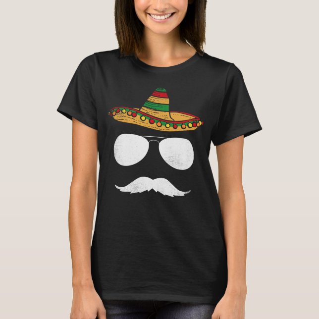 T-shirt Cinco De Mayo Sombrero Mustache Face Sunglasses Me (Devant)