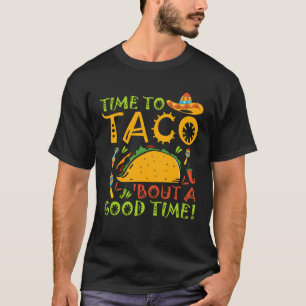 T-shirt Cinco De Mayo Taco Bout A Good Time Fiesta 5 De Ma