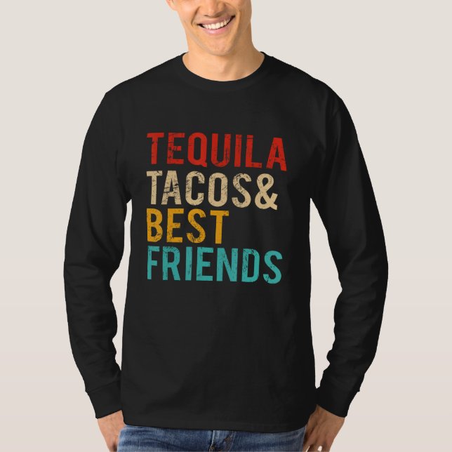 T-shirt Cinco De Mayo Tequila Tacos Best Friends Drinking  (Devant)