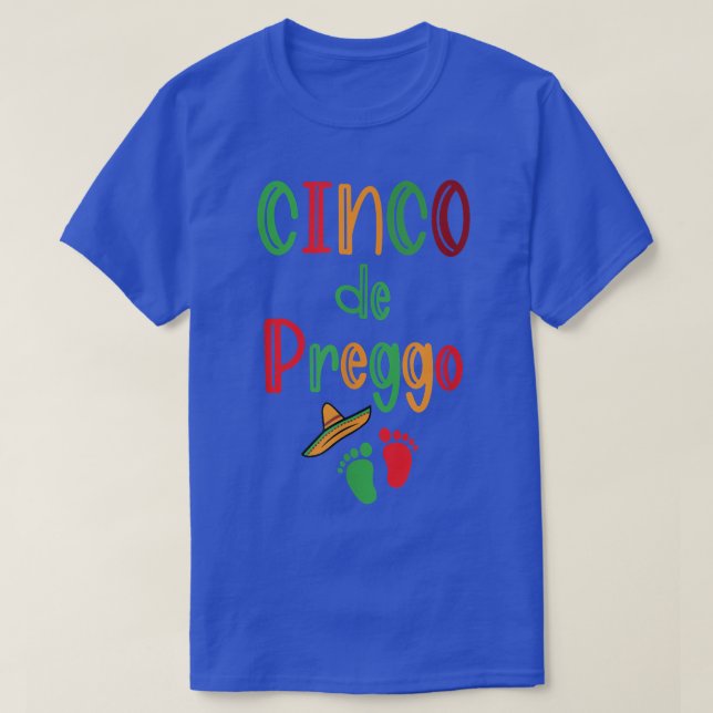 T-shirt Cinco de Preggo Funny Faire-part de grossesse bébé (Design devant)