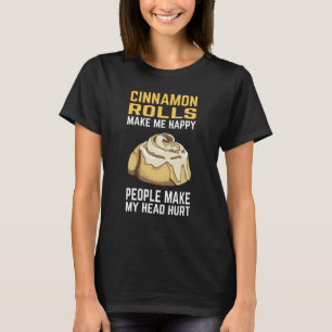 T-shirt Cinnamon Roll Cinnamon Me Rend Heureux