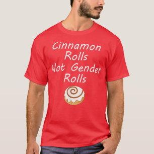 T-shirt Cinnamon Rolls Non Rôles Sexes Féminisme Féminisme