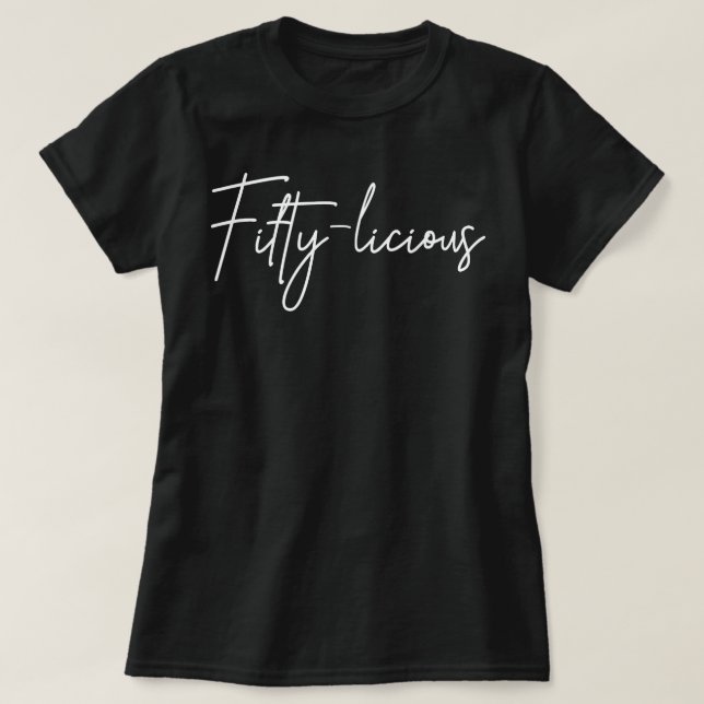 T-shirt Cinquante-Licious 50e anniversaire Cinquante-licio (Design devant)