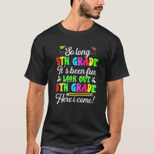 T-shirt Cinquième année, c'est long, c'est amusant, attent