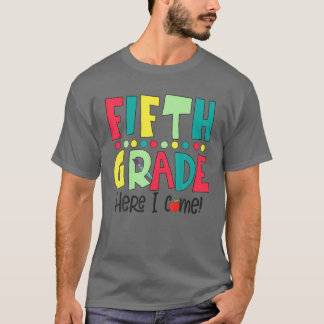 T-shirt Cinquième Année De Classe Ici Je Viens Heureux Pre