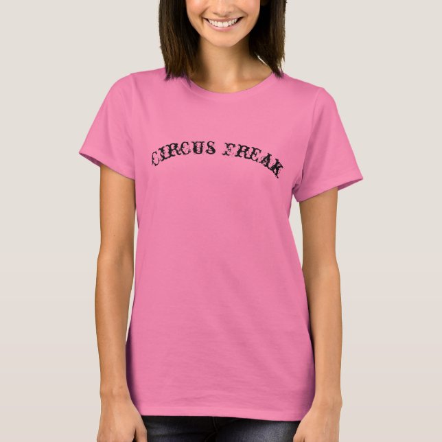 T-shirt Circus Freak (Devant)