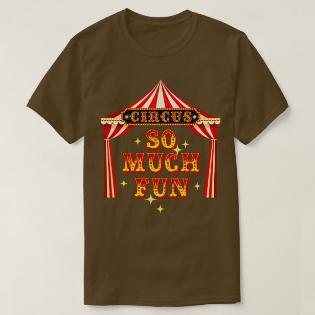 T-shirt Cirque Tant De Plaisirs Cirque Artiste Costume (Design devant)