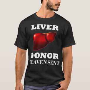 T-shirt Cirrhose-cadeau de greffe d'organes du donneur de 