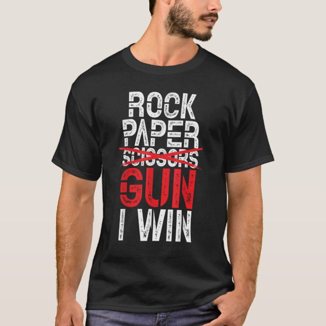 T-shirt Ciseaux de papier rocheux pistolet Je gagne des ar (Devant)