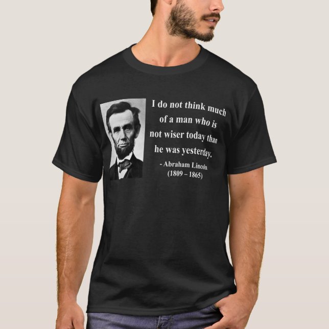 T-shirt Citation 17b d'Abraham Lincoln (Devant)