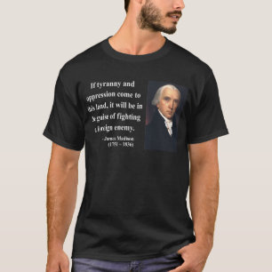 T-shirt Citation 2b de James Madison