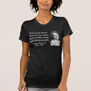 T-shirt Citation 5b d'Eleanor Roosevelt