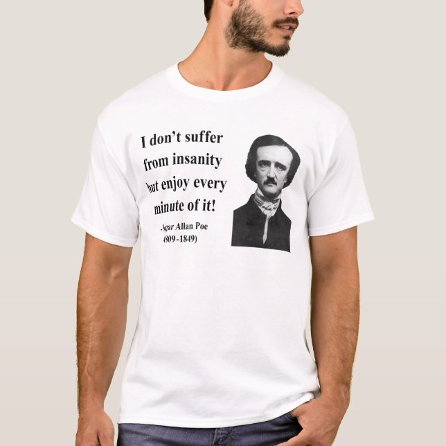 T-shirt Citation 6b d'Edgar Allen Poe (Devant)