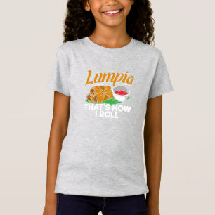 T-Shirt Citation alimentaire philippine Lumpia