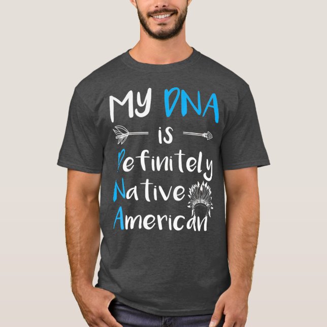 T-shirt Citation amérindienne amusante Native Pride (Devant)